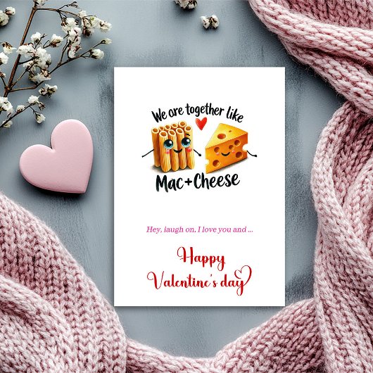We are together like mac + cheese humor Valentine シーズンカード