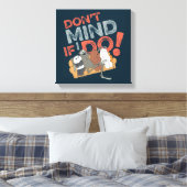 We Bare Bears & Charlie - Don't Mind If I Do! キャンバスプリント (インサイチュ (寝室))