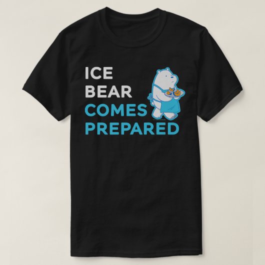 We Bare Ice Bear 来 Prepared Premium Tシャツ (デザイン正面)