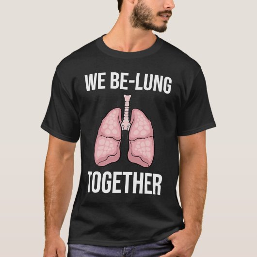 We Be Lung Together Respiratory Therapist Valentin Tシャツ (正面)