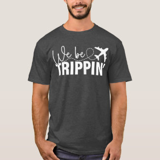 We Be Trippin Hawaii Beach Summer Vacation Family  Tシャツ