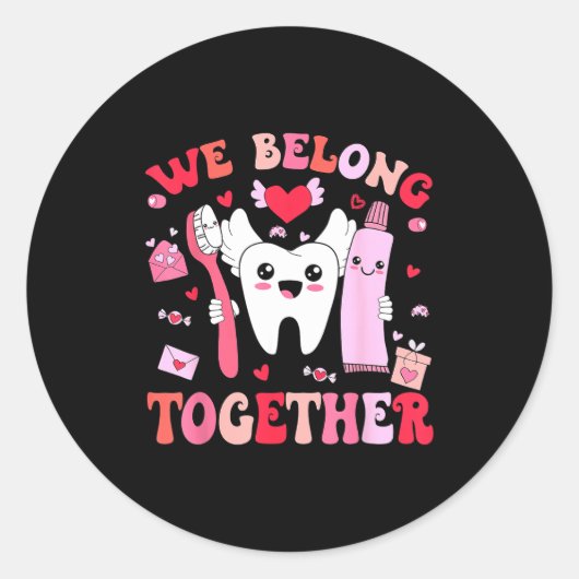 We Belong Together Dental Valentines's Day Dental ラウンドシール (正面)