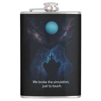 We Broke the Simulation  フラスク