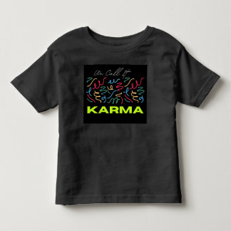 We Call It Karma トドラーTシャツ