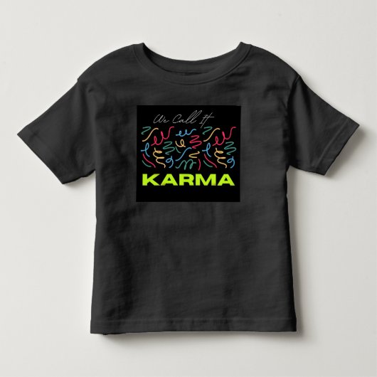 We Call It Karma トドラーTシャツ (正面)