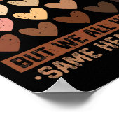 We Can Be Different But We Have The Same Heart Ins ポスター (角)