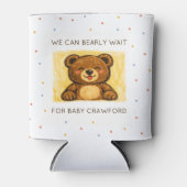 We Can Bearly Wait! Simple Hand Drawn Baby Shower 缶クーラー (正面)