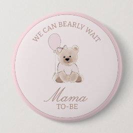 We Can Bearly Wait Teddy Bear Baby Pink Shower 缶バッジ