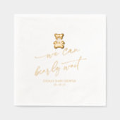 We Can Bearly Wait - Teddy Bear Themed Baby Shower 箔ナプキン (正面)