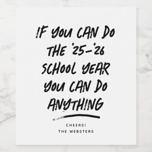 We can do anything funny 2022 teacher parent ワインラベル (シングルラベル)