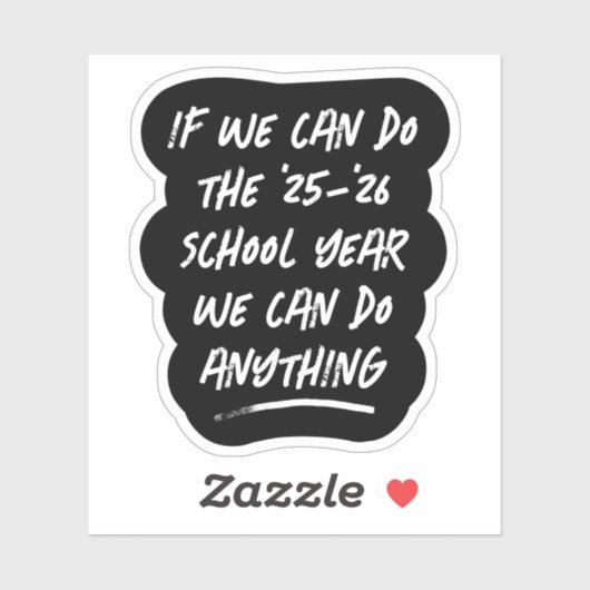 We can do anything inspiring 2022 black and white シール (シート)