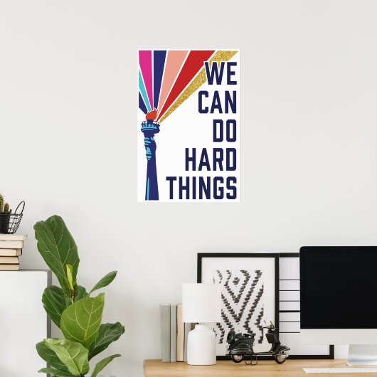 We Can Do Hard Things 40 Days Art Print ポスター (ホームオフィス)
