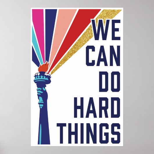 We Can Do Hard Things 40 Days Art Print ポスター (正面)