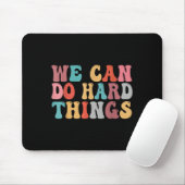 We Can Do Hard Things Groovy Retro Motivational Qu マウスパッド (マウス)