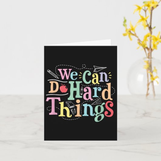 We Can Do Hard Things Motivational Education Schoo カード (黄色い花)