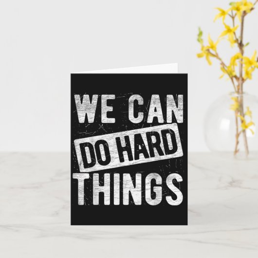 We Can Do Hard Things Motivational Quote Sitivity カード (黄色い花)