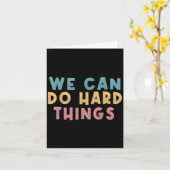 We Can Do Hard Things Motivational Teacher  カード (黄色い花)