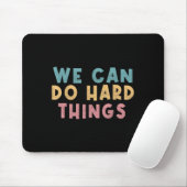 We Can Do Hard Things Motivational Teacher マウスパッド (マウス)