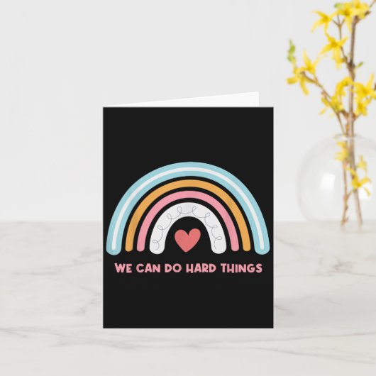 We Can Do Hard Things Motivational Teacher Rainbow カード (黄色い花)