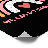 We Can Do Hard Things Motivational Teacher Rainbow ポスター (角)