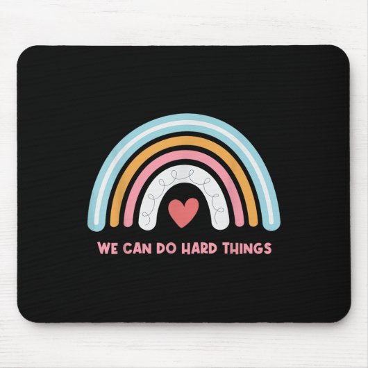 We Can Do Hard Things Motivational Teacher Rainbow マウスパッド (正面)