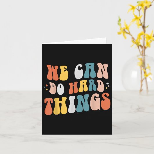 We Can Do Hard Things Motivational Teacher Wavy  カード (黄色い花)