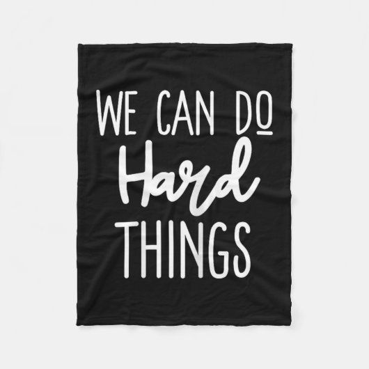 We Can Do Hard Things Sitive Message Motivational  フリースブランケット (正面)