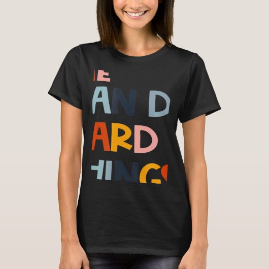 We Can Do Hard Things Teacher Back to School Teach Tシャツ (正面)