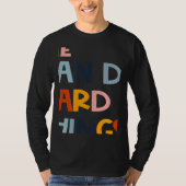 We Can Do Hard Things Teacher Back to School Teach Tシャツ (正面)