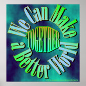 We Can Make a Better World Poster ポスター (正面)
