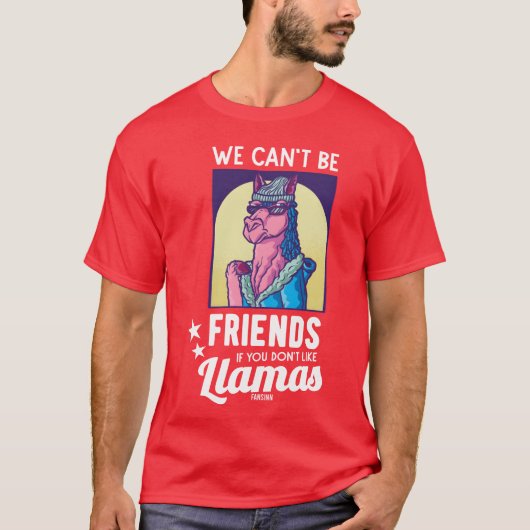 We Cant Be Friends If You Do not Like Llamas retro Tシャツ (正面)