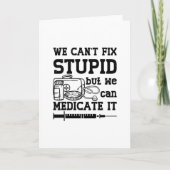 We Can't Fix Stupid Pharmacy Technician Pharmacist カード (正面)