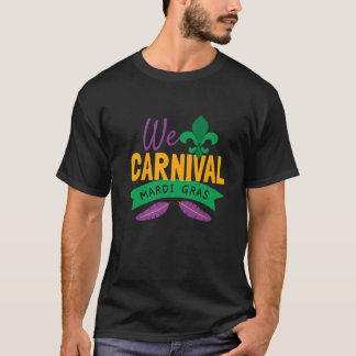 We Carnival Mardi Gras Tシャツ