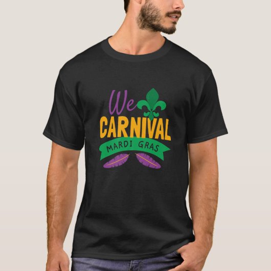 We Carnival Mardi Gras Tシャツ (正面)