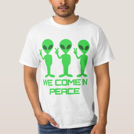 We Come in Peace - Alien Tシャツ (正面)
