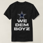 We Dem Boyz T-shirt 6 Tシャツ (デザイン正面)
