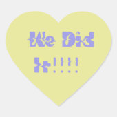 We Did It Purple and Yellow ハートシール (正面)