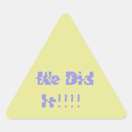 We Did It Purple and Yellow 三角形シール