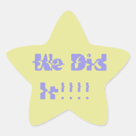 We Did It Purple and Yellow 星シール