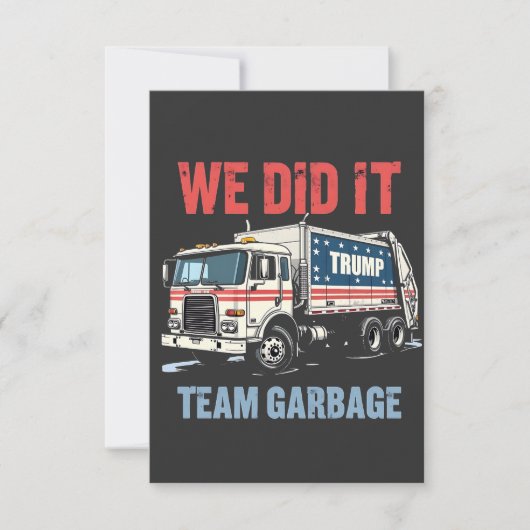 We Did it Team Garbage Trump Won Garbage Truck サンキューカード (正面)