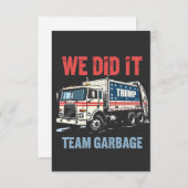 We Did it Team Garbage Trump Won Garbage Truck サンキューカード (正面/裏面)