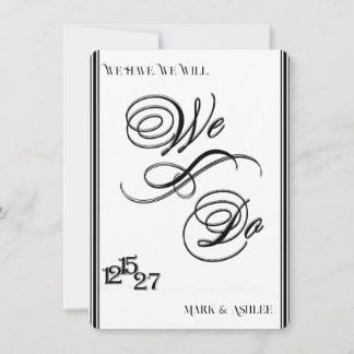 We Do, Black & White Wedding Invitation 招待状