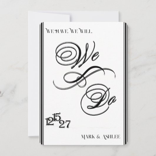 We Do, Black & White Wedding Invitation 招待状 (正面)