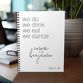 We Do Drink 食べ Dance -モダン 結婚 s ノートブック