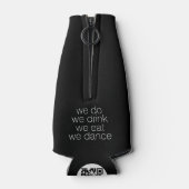 We Do Drink 食べ Dance -モダン 結婚 s ボトルクーラー (裏面)