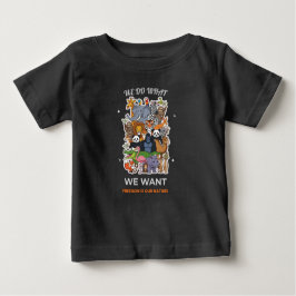 We Do What We Want – Freedom Is Our Nature Animal  ベビーTシャツ