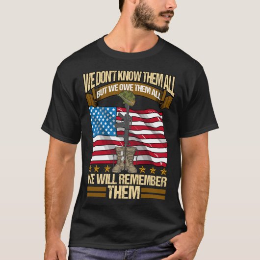 We Don Know Them All But We Owe Them Patriot tees Tシャツ (正面)