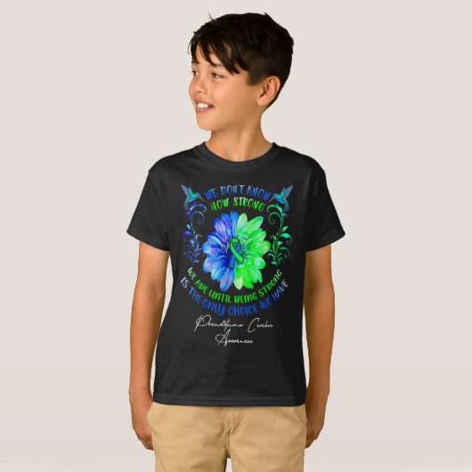 We Dont Know How Strong We Are Until Being Strong Tシャツ (正面フル)