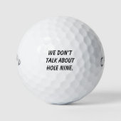 'We Don't Talk About Hole Nine.' Laughter Gift ゴルフボール (正面)