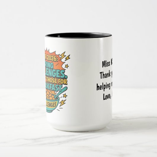 “We Eat Challenges for Breakfast” 2026 Humor マグカップ (中央)